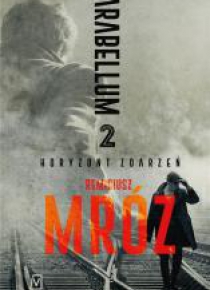 Parabellum T.2 Horyzont zdarzeń