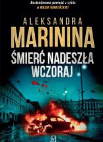 Śmierć nadeszła wczoraj