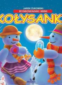 Rymowanki mini. Kołysanki