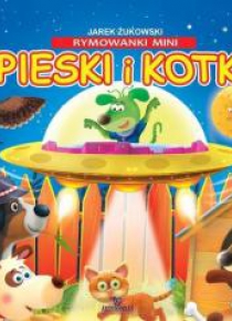 Rymowanki mini. Pieski i kotki
