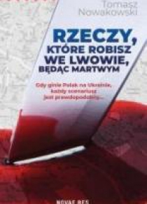 Rzeczy, które robisz we Lwowie, będąc martwym