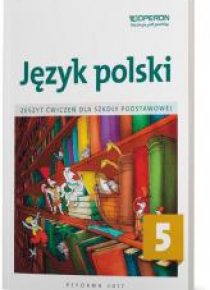 Język polski SP 5 Zeszyt ćwiczeń OPERON