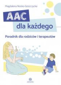 AAC dla każdego. Poradnik dla rodziców..