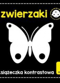 Zwierzaki. Książeczka kontrastowa