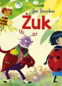 Bajki dla malucha. Żuk