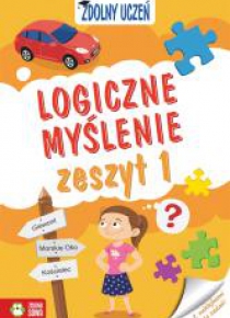 Zdolny uczeń. Logiczne myślenie. Zeszyt 1