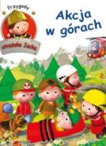 Przygody Strażaka Jacka. Akcja w górach