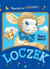 Loczek. Bajeczki na dobranoc