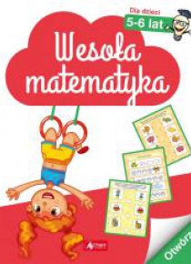 Wesoła matematyka dla dzieci w wieku 5-6 lat