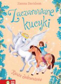 Zaczarowane kucyki T.5 Książę Jednorożców