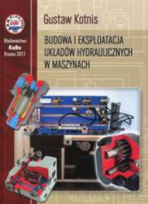 Budowa i eksploatacja układów hydraulicznych..