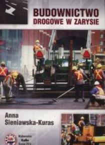 Budownictwo drogowe w zarysie