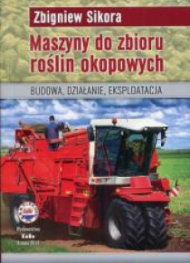 Maszyny do zbioru roślin okopowych