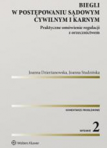 Biegli w postępowaniu sądowym cywilnym i karnym