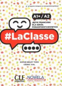 LaClasse A1+/A2 Podręcznik CLE
