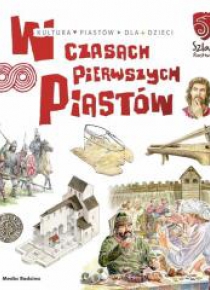 W czasach pierwszych Piastów