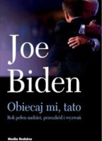 Obiecaj mi, tato. Rok pełen nadziei, przeszkód...