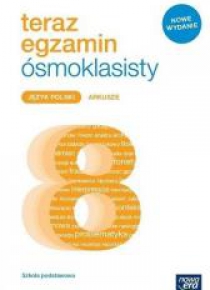 Teraz egzamin ósmoklasisty J. polski Arkusze 2019