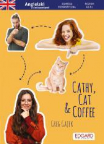 Angielski. Komedia z ćw. Cathy, Cat & Coffee