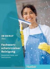 Im Beruf NEU - Fachwortschatztrainer Reinigung