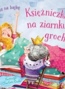 Czas na bajkę. Księżniczka na ziarnku grochu
