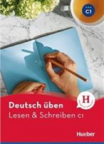 Lesen & Schreiben C1 HUEBER