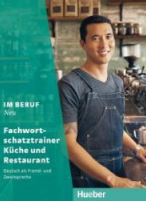 Im Beruf NEU - Fachwortschatztrainer Kche+Rest.