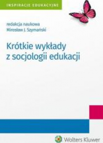 Krótkie wykłady z socjologii edukacji