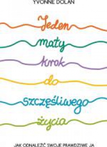 Jeden mały krok do szczęśliwego życia