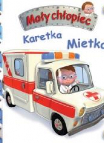 Mały chłopiec. Karetka Mietka w.2019