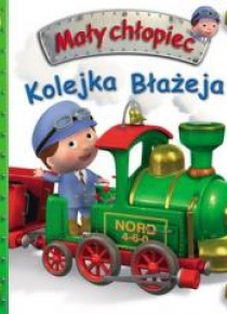 Mały chłopiec. Kolejka Błażeja w.2019