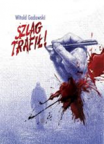 Szlag trafił!