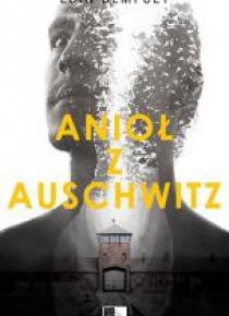 Anioł z Auschwitz