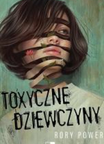 Toxyczne dziewczyny