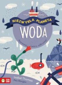 Niezwykła planeta. Woda