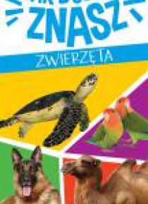 Jak dobrze znasz zwierzęta?