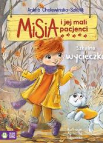 Misia i jej mali pacjenci. Szkolna wycieczka