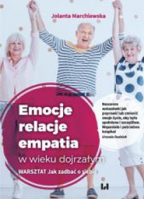 Emocje relacje empatia w wieku dojrzałym