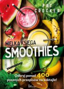 Wielka księga smoothies