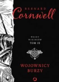 Wojny Wikingów T.9 Wojownicy burzy