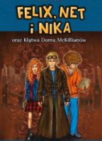Felix, Net i Nika oraz Klątwa Domu McKillianów