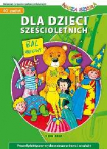 40 zadań dla dzieci sześcioletnich