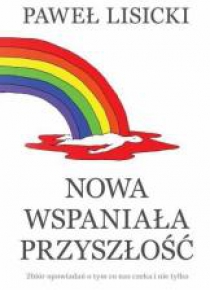 Nowa wspaniała przyszłość