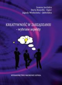 Kreatywność w zarządzaniu- wybrane aspekty