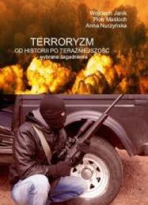 Terroryzm od historii po teraźniejszość