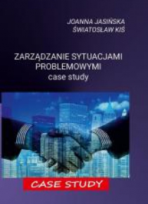 Zarządzanie sytuacjami problemowymi. Case study