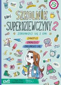 Emi i Tajny Klub Supedziewczyn. Szkolnik 2019