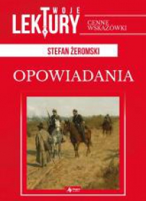 Opowiadania. Stefan Żeromski TW