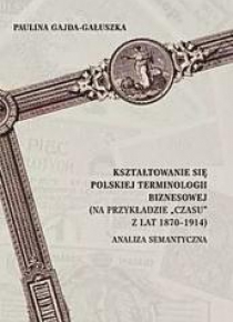 Kształtowanie się polskiej terminologii biznesowej
