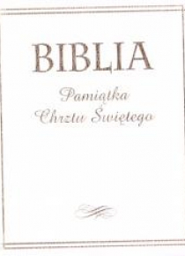 Biblia. Pamiątka Chrztu Świętego (złocona)